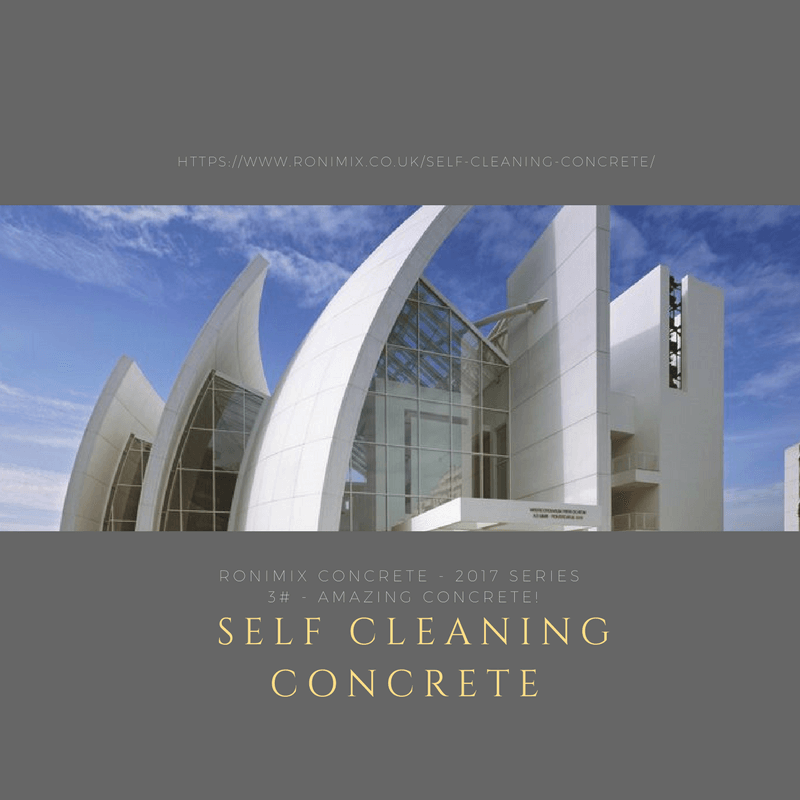 10 Amazing Concrete #3 Self Cleaning Concrete - 2017 Series